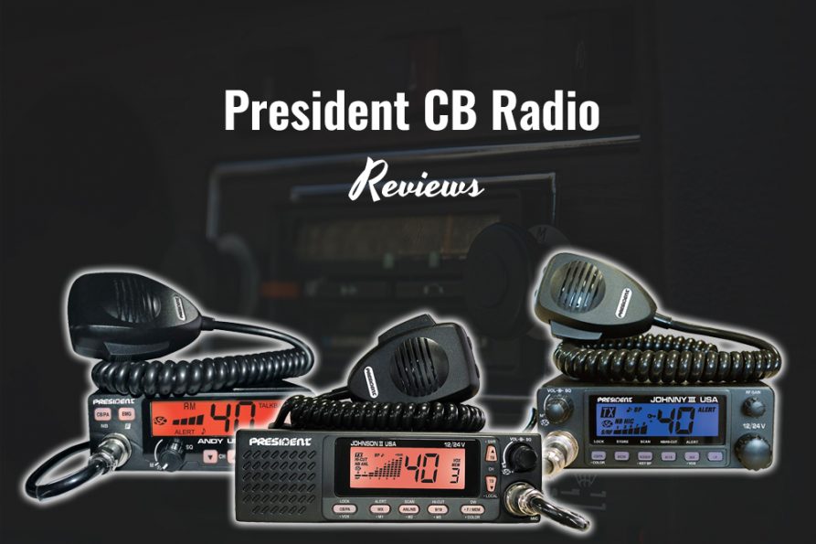 President CB Radio Reviews What to Consider Before Buying? TappinThruLife